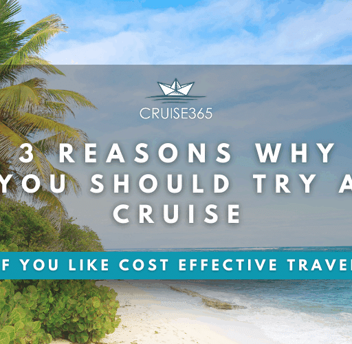 3 Reasons Why Cruises Are the Most Cost-Effective Way to Travel